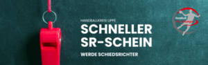 Mehr über den Artikel erfahren Schneller SR-Schein vom Handballkreis Lippe